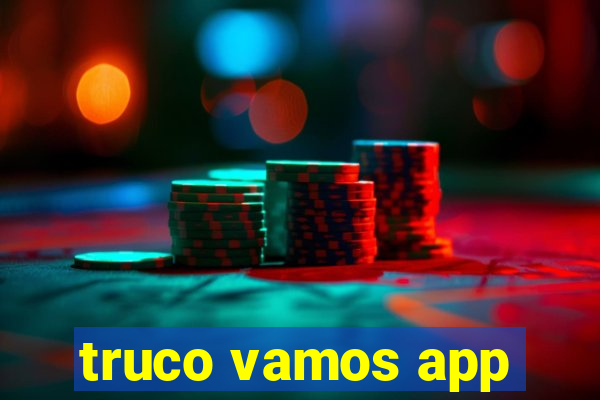 truco vamos app